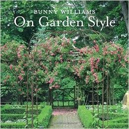 On Garden Style by Bunny Williams